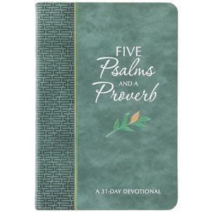 Five Psalms and a Proverb - (The Passion Translation Devotionals) by  Brian Simmons (Leather Bound) - 1 of 1