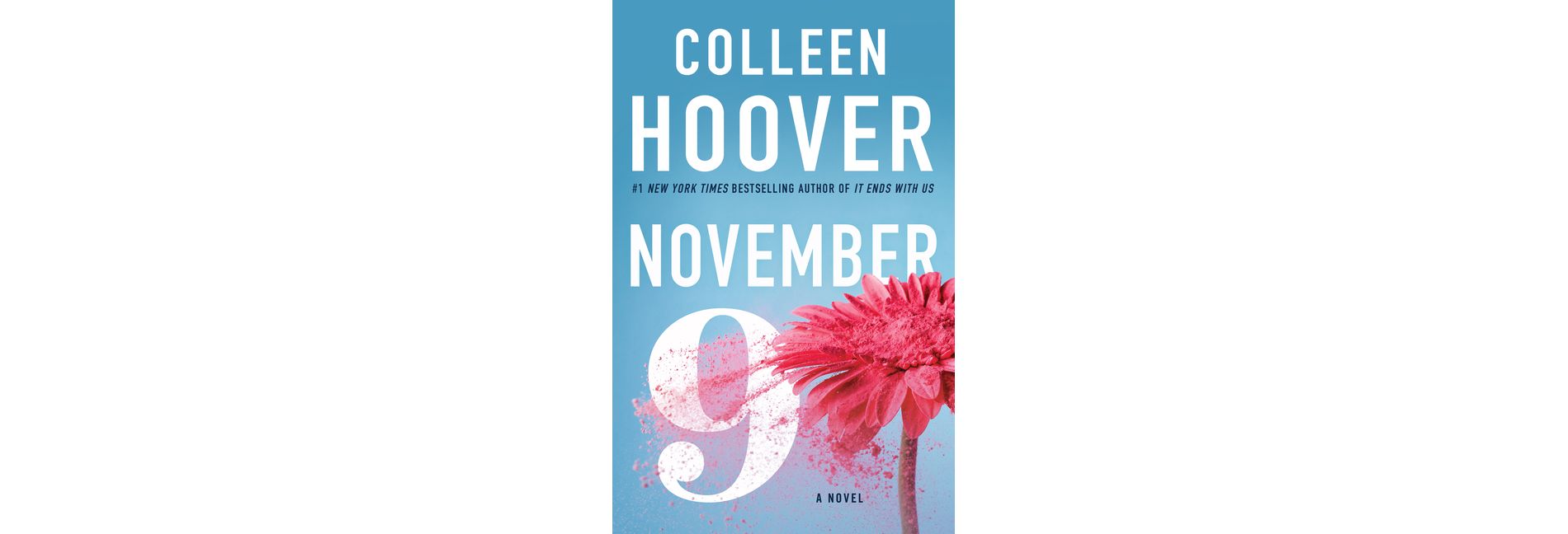 November 9 - by  Colleen Hoover (Paperback)