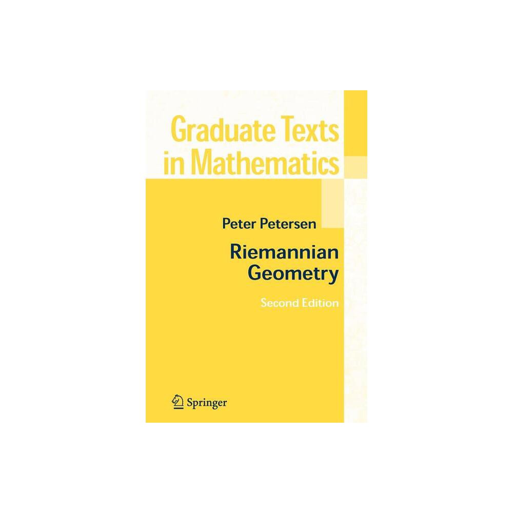 Riemannian Geometry - (Graduate Texts in Mathematics) 2nd Edition by Peter Petersen (Paperback)