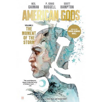 American Gods Volume 3: The Moment of the Storm (Graphic Novel) - by  Neil Gaiman & P Craig Russell (Hardcover)