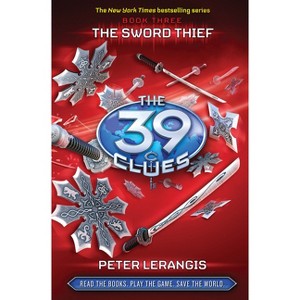 The Sword Thief (the 39 Clues, Book 3) - by  Peter Lerangis (Hardcover) - 1 of 1