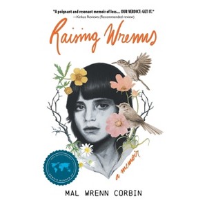 Raising Wrenns - by  Mal Wrenn Corbin (Paperback) - 1 of 1