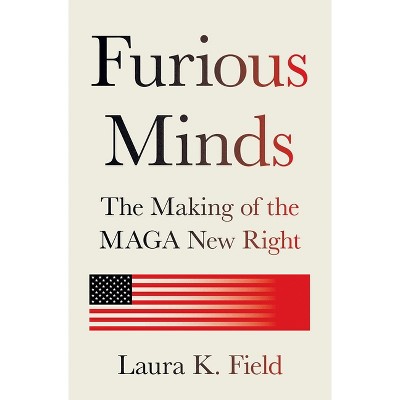Furious Minds - by  Laura K Field (Hardcover)