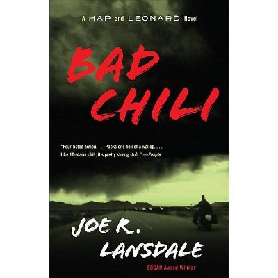 Bad Chili - (Hap and Leonard) by  Joe R Lansdale (Paperback)