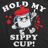 Toddler Funny T Shirts Hold My Sippy Cup Sarcastic Graphic Novelty Tee For Young Kids - Crazy Dog Toddler T Shirt with Fun Design - 2 of 4