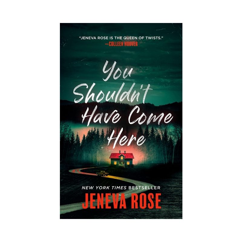 You Shouldn't Have Come Here - by Jeneva Rose, 1 of 2