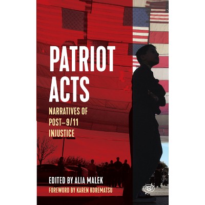 Patriot Acts - (Voice of Witness) by  Alia Malek (Paperback)