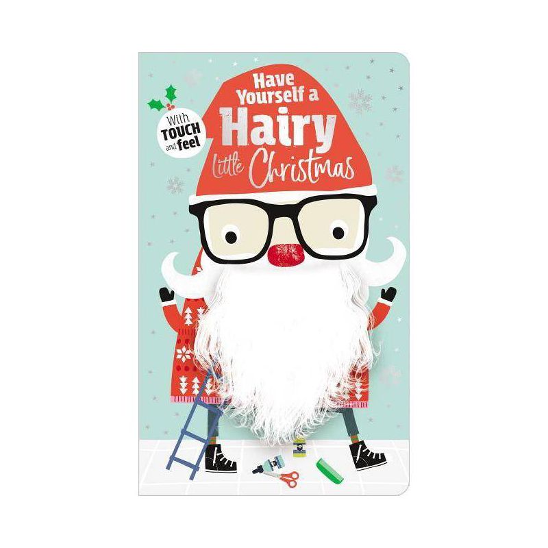 Have Yourself a Hairy Little Christmas - (Hardcover) - by MBI, 1 of 2