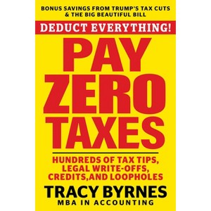 The Trump Tax Cuts 2.0 - by  Tracy Byrnes & Eva Rosenberg (Paperback) - 1 of 1