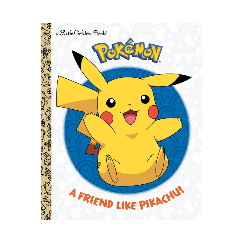 A Friend Like Pikachu! (Pokémon) - (Little Golden Book) by  Rachel Chlebowski (Hardcover), 1 of 2