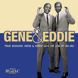 Gene & Eddie - True Enough: Gene & Eddie With Sir Joe At Ru-jac (CD) - 1 of 1