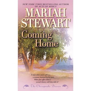 Coming Home - (Chesapeake Diaries) by  Mariah Stewart (Paperback) - 1 of 1