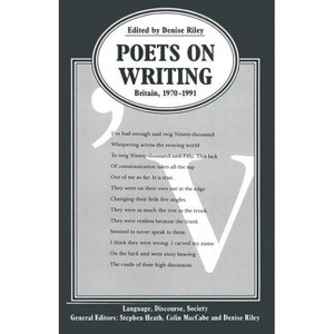 Poets on Writing - (Language, Discourse, Society) by  Denise Riley (Paperback) - 1 of 1