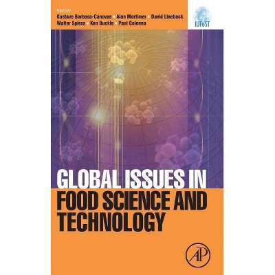 Global Issues in Food Science and Technology - (Hardcover)