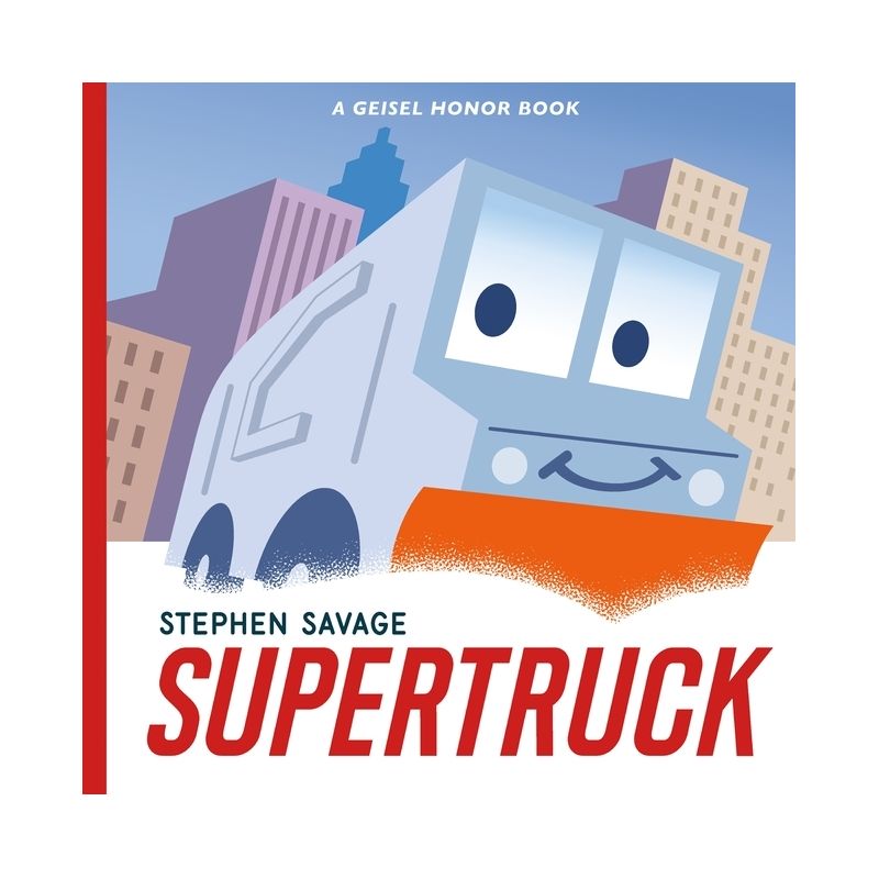 Supertruck - by  Stephen Savage (Hardcover), 1 of 2