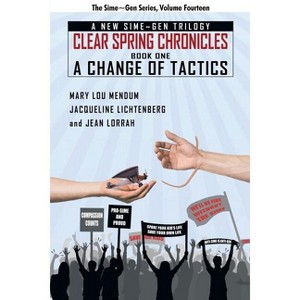 A Change of Tactics - by  Jacqueline Lichtenberg & Mary Lou Mendum & Jean Lorrah (Paperback) - 1 of 1