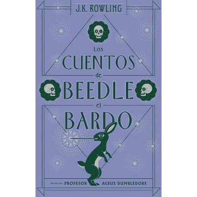 Los Cuentos de Beedle El Bardo / The Tales of Beedle the Bard - (Harry Potter) by  J K Rowling (Hardcover)