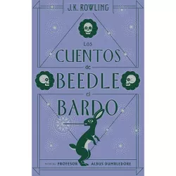 Los Cuentos de Beedle El Bardo / The Tales of Beedle the Bard - (Harry Potter) by  J K Rowling (Hardcover)