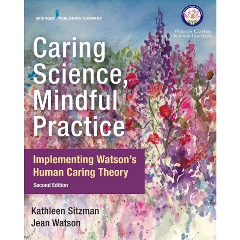 watsons theory of caring a model for implementation in practice