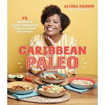 Caribbean Paleo - by  Althea Brown (Paperback)