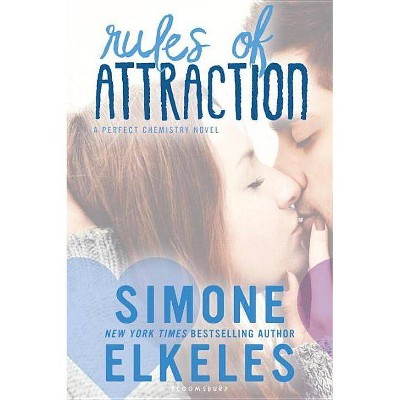 Rules of Attraction - (Perfect Chemistry Novel) by  Simone Elkeles (Paperback)