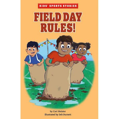  Field Day Rules! - (Kids' Sports Stories) by  Cari Meister (Paperback) 
