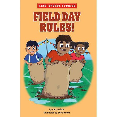  Field Day Rules! - (Kids' Sports Stories) by  Cari Meister (Paperback) 