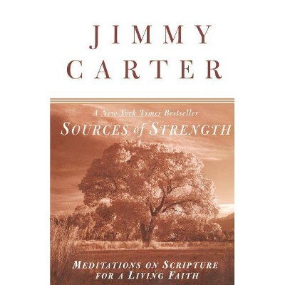 Sources of Strength - by  Carter (Paperback)