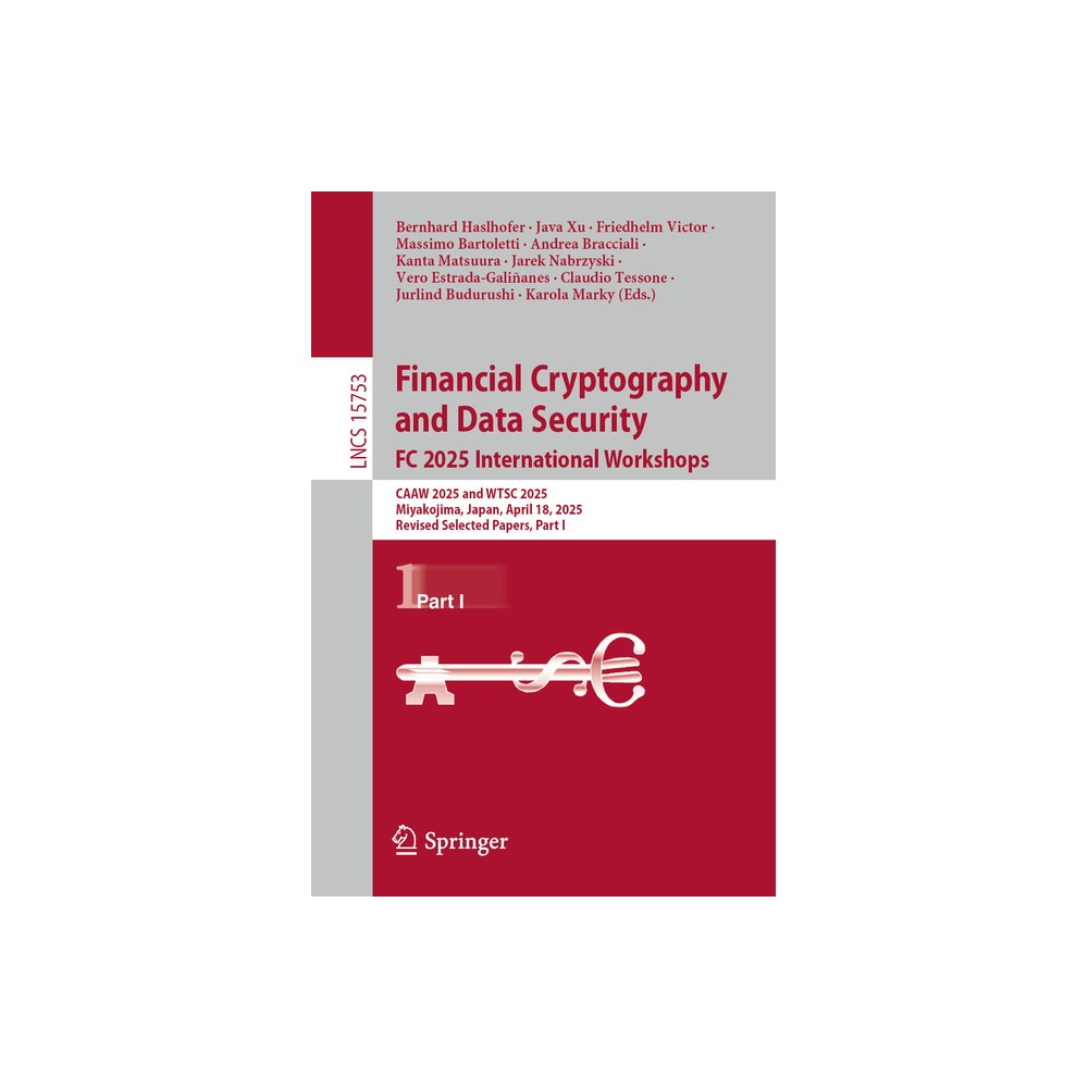 Financial Cryptography and Data Security. FC 2025 International Workshops - (Lecture Notes in Computer Science) (Paperback)