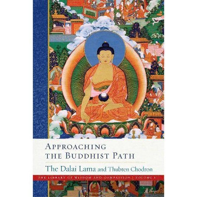 Approaching the Buddhist Path, 1 - (Library of Wisdom and Compassion) by  Dalai Lama & Thubten Chodron (Hardcover)