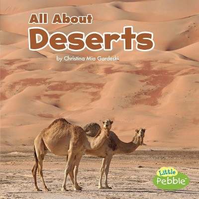 All about Deserts - (Habitats) by  Christina MIA Gardeski (Paperback)