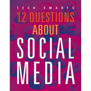 12 Questions about Social Media - by  Marne Ventura (Paperback) - 1 of 1