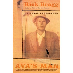 Ava's Man - by  Rick Bragg (Paperback) - 1 of 1