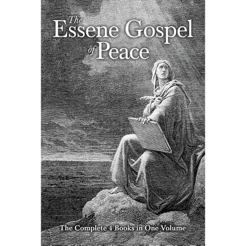 The Essene Gospel Of Peace By Barry J Peterson Paperback Target