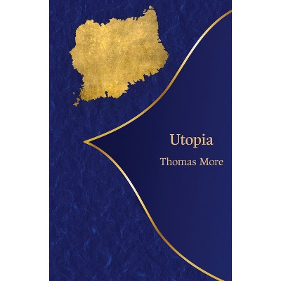 Utopia - (Hero Classics) by  Thomas More (Paperback)