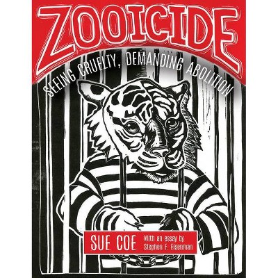 Zooicide - by  Sue Coe (Paperback)