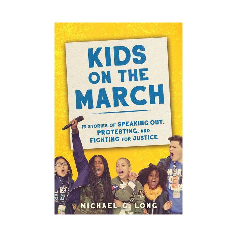 Kids on the March - by  Michael Long (Hardcover), 1 of 2