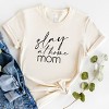Simply Sage Market Slay At Home Mom Short Sleeve Tee - 3 of 4