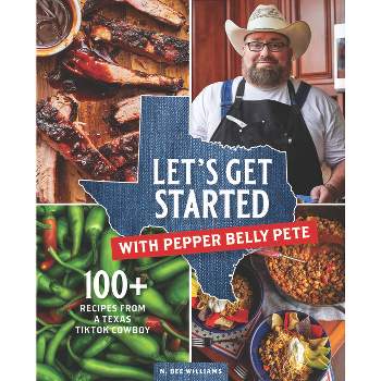 Let's Get Started with Pepper Belly Pete - by  N Dee Williams (Hardcover)