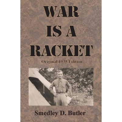 War Is A Racket - By Smedley D Butler : Target