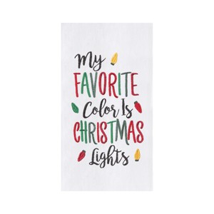 C&F Home Holiday Themed "My Favorite Color is Christmas Lights" Sentiment Featuring Bulb Lights Flour Sack Kitchen Towel 27L x 18W in. - 1 of 4