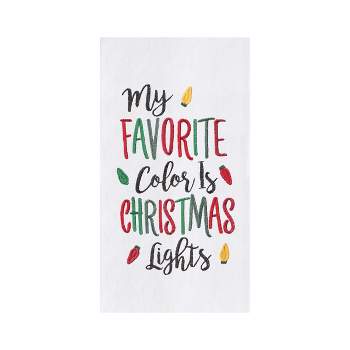 C&F Home Holiday Themed "My Favorite Color is Christmas Lights" Sentiment Featuring Bulb Lights Flour Sack Kitchen Towel 27L x 18W in.
