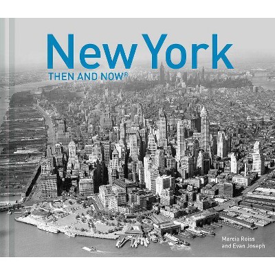  New York Then and Now(r) - by  Marcia Reiss (Paperback) 