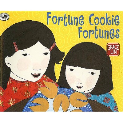 Fortune Cookie Fortunes - by  Grace Lin (Paperback)