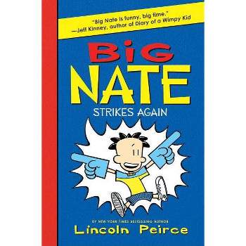Big Nate Strikes Again ( Big Nate) (Hardcover) by Lincoln Peirce