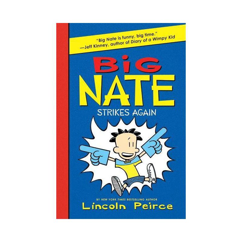 Big Nate Strikes Again ( Big Nate) (Hardcover) by Lincoln Peirce, 1 of 2