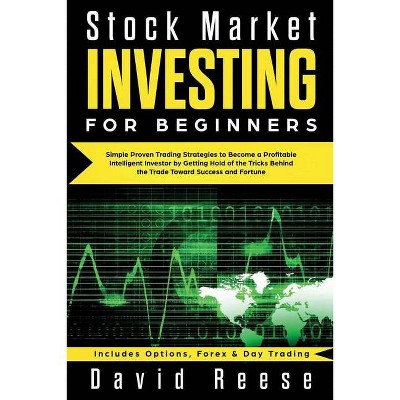 Stock Market Investing for Beginners - (Trading Online for a Living) by  David Reese (Paperback)