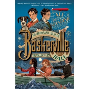 The Improbable Tales of Baskerville Hall Book 3: The Valley of Lies - by  Ali Standish (Hardcover) - 1 of 1