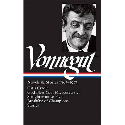 Kurt Vonnegut: Novels & Stories 1963-1973 (Loa #216) - (Library of America) (Hardcover)