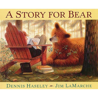 A Story for Bear - by  Dennis Haseley (Paperback)